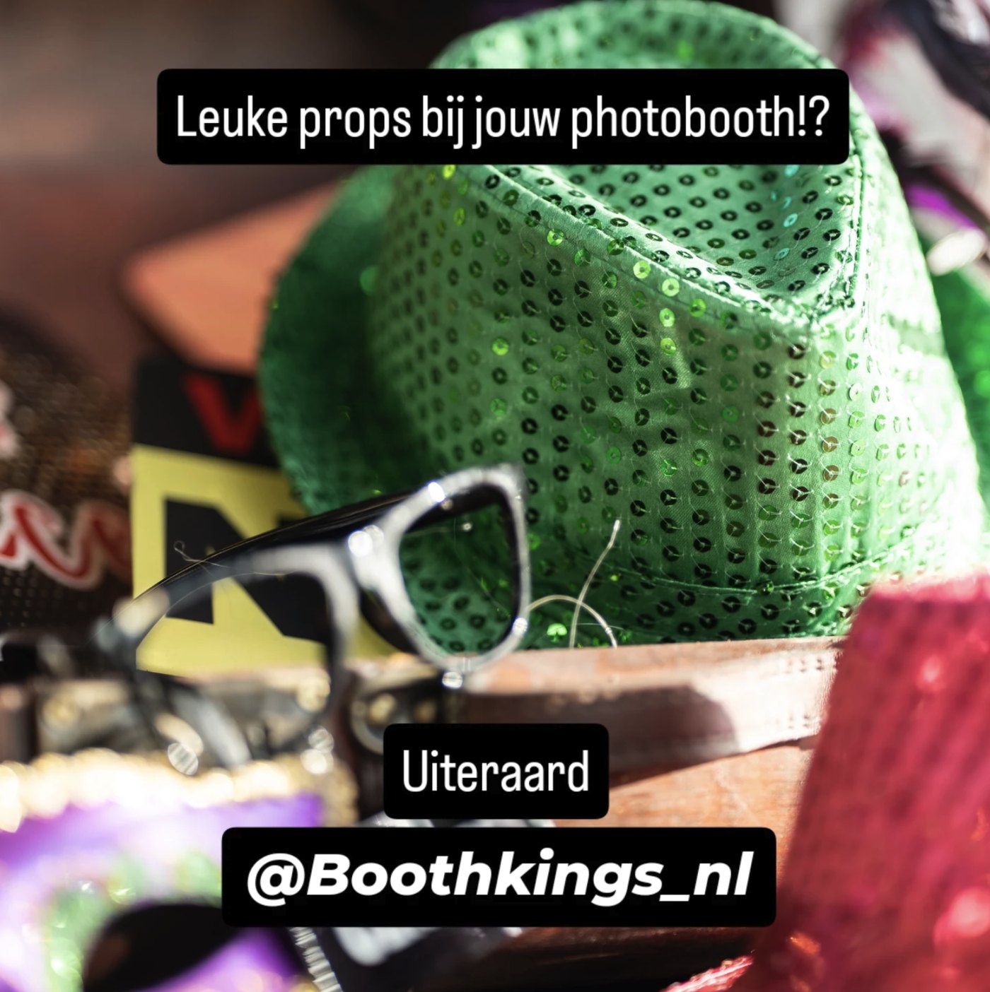 Leuke props bij jouw photobooth? Uiteraard.